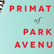 Image for article titled Primates Of Park Avenue is a fascinating but tone-deaf study of the ultra rich